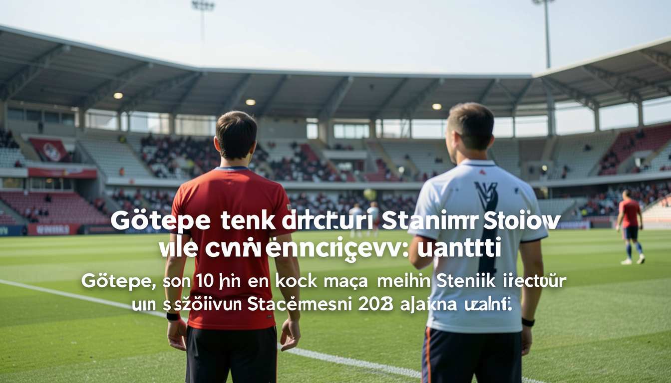 Göztepe teknik direktörü Stanimir Stoilov ile sözleşme uzattı