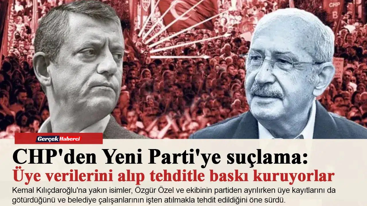 CHP kurmaylarından Yeni Parti'nin üye verilerini usulsüz kullandığı iddiası