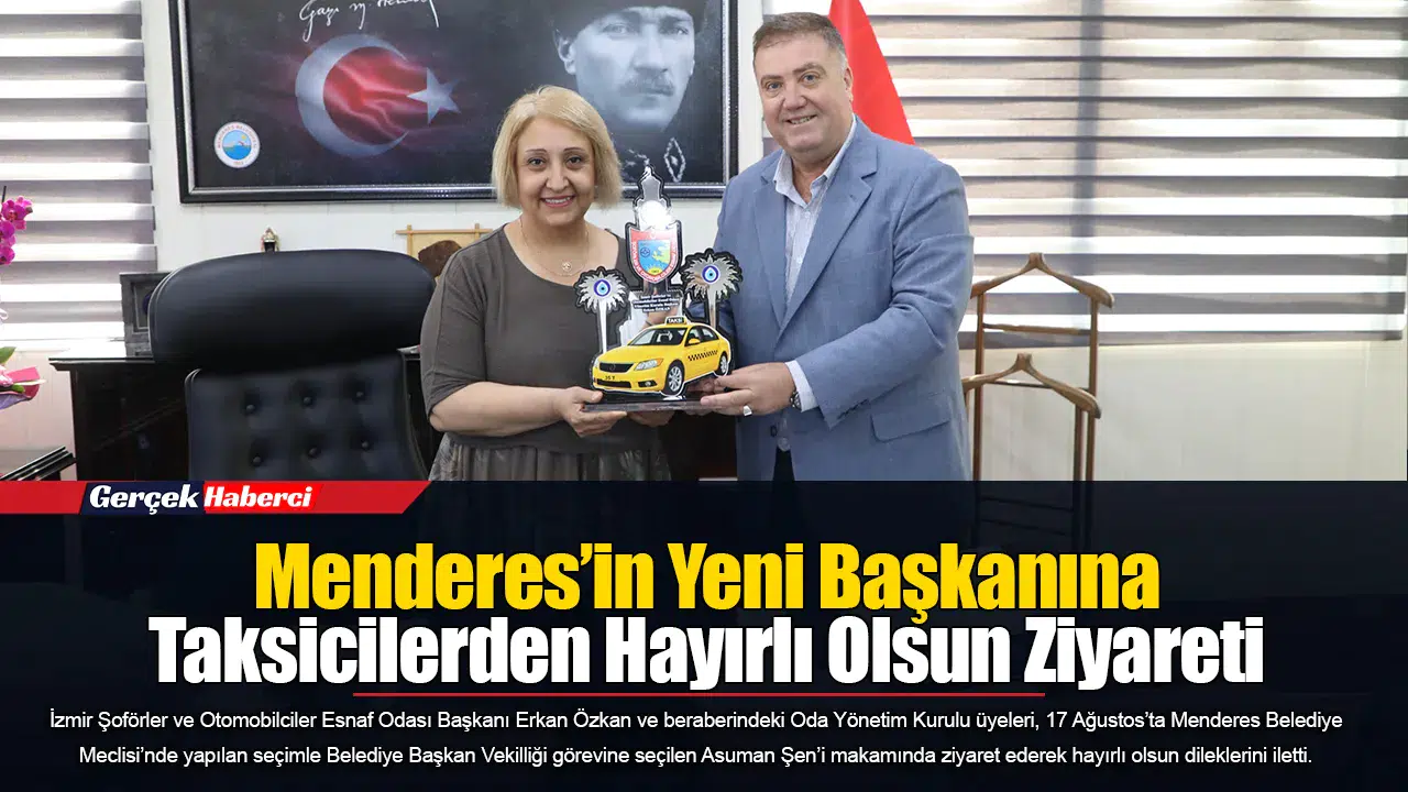 İzmir Şoförler ve Otomobilciler Esnaf Odası Menderes Belediye Başkan Vekili Şen'i ziyaret