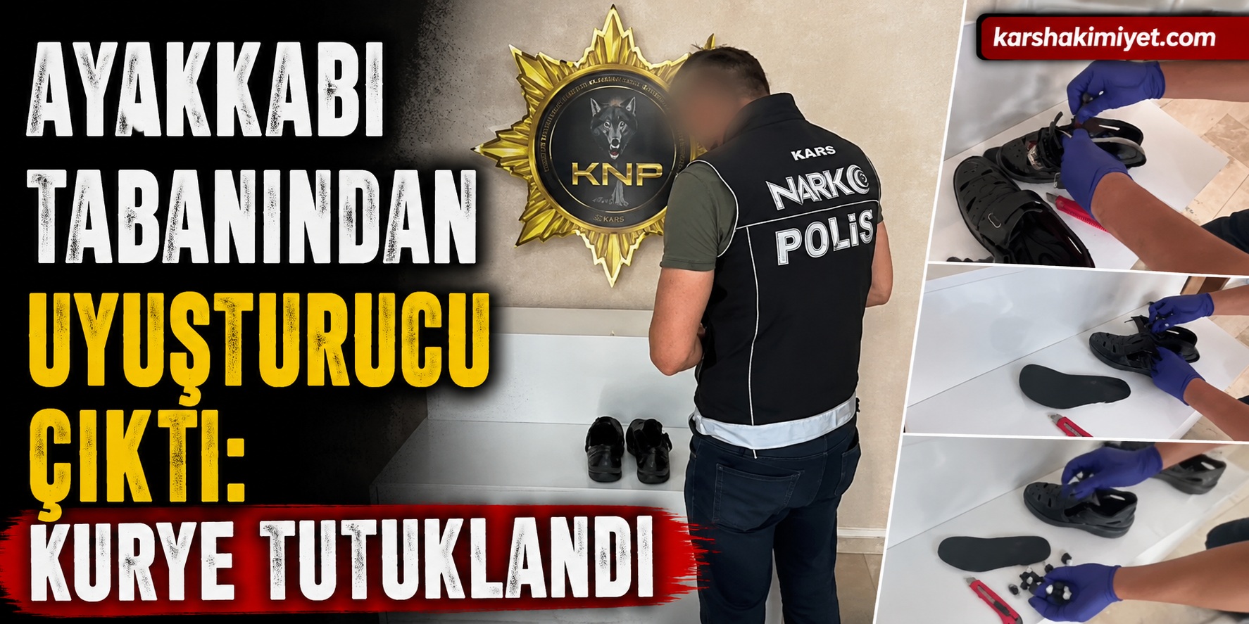 Kars'ta ayakkabı tabanına gizlenen metamfetamin ele geçirildi