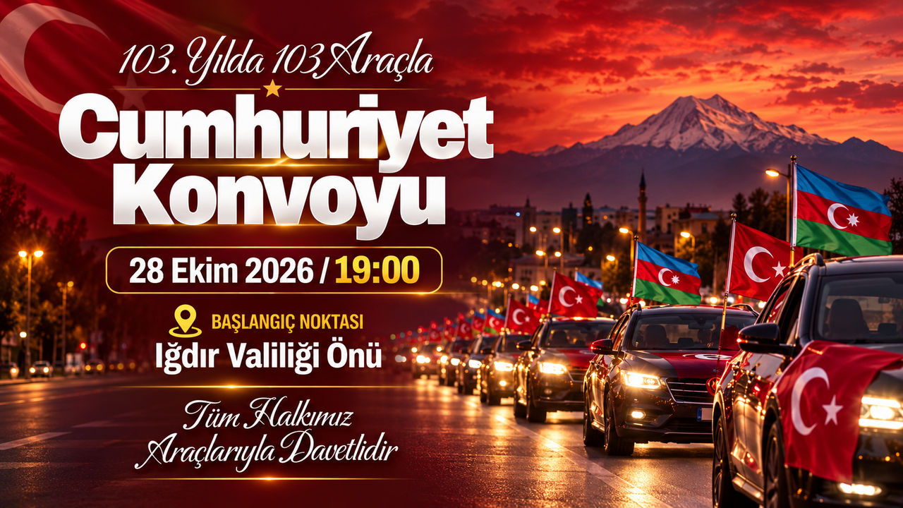 Iğdır'da 1.103 aracın katılımıyla Cumhuriyet konvoyu düzenlendi