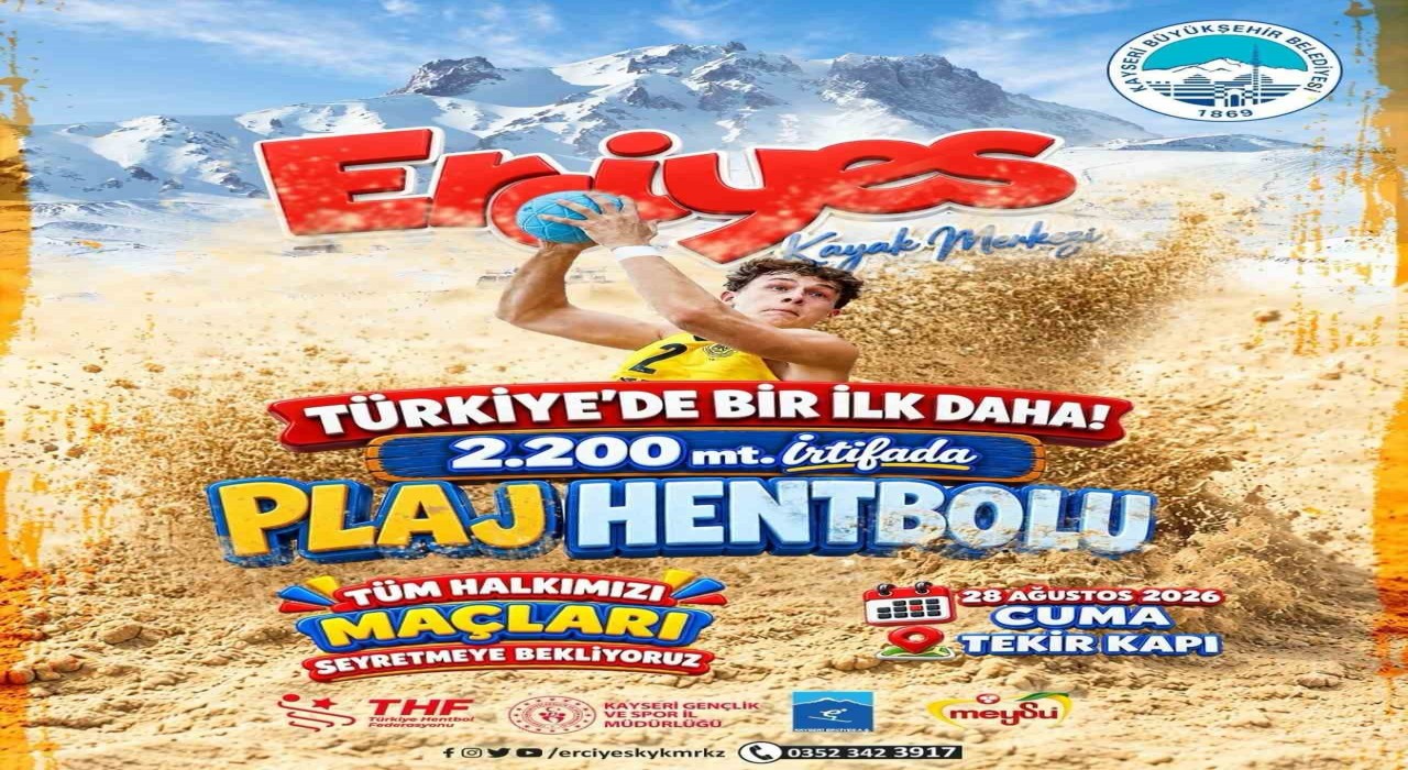 Erciyes'te 2 bin 200 metre rakımda ilk plaj hentbolu organizasyonu yapılacak